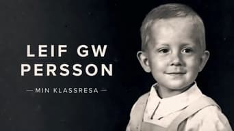 Leif GW Persson - Min klassresa - 1x01