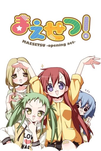 Maesetsu! Opening Act: Season 1