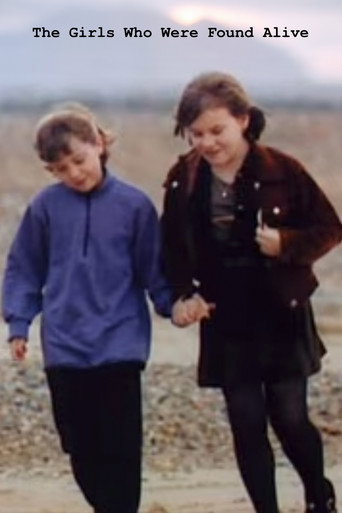 The Girls Who Were Found Alive