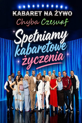 Kabaret na żywo. Chyba Czesuaf (2025年)のポスター画像 - FindKey