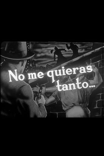 No me quieras tanto