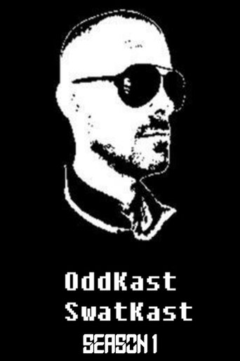 The OddKast SwatKast: Season 1