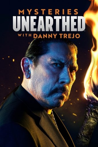 Mysteries Unearthed with Danny Trejo: Season 1