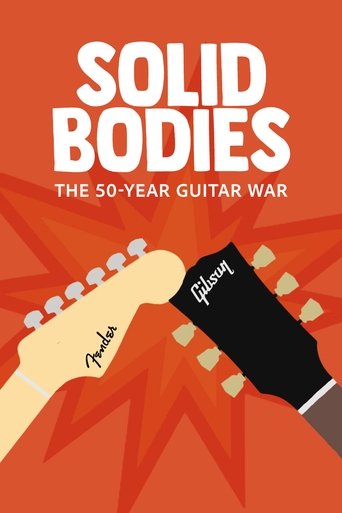Solidbodies: The 50 Year Guitar War (2008)