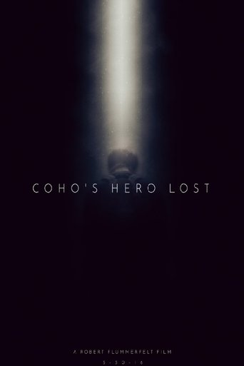 Coho's Hero Lost (2016)