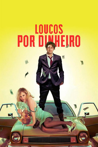Pôster de Loucos Por Dinheiro