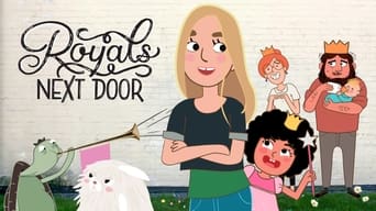 Royals Next Door (2021- )