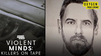 #6 Violent Minds: Killers on Tape