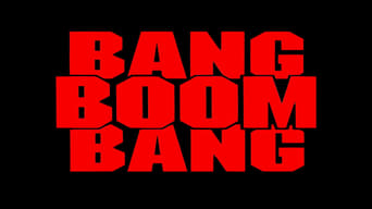 #4 Bang, Boom, Bang