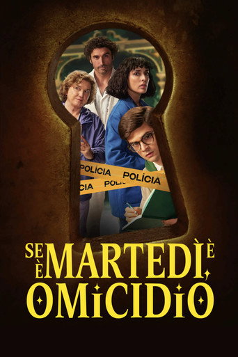 Se è martedì, è omicidio