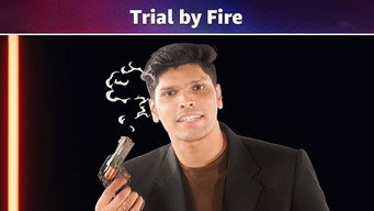 Episode 2 — Trial by Fire