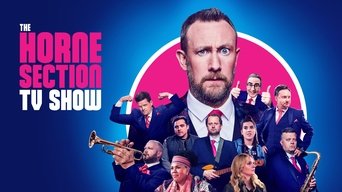 The Horne Section TV Show (2022- )