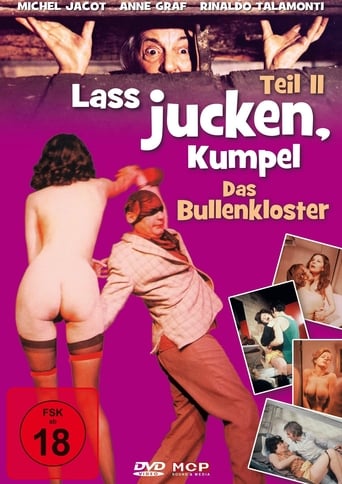 Poster för Laß jucken Kumpel 2 - Das Bullenkloster