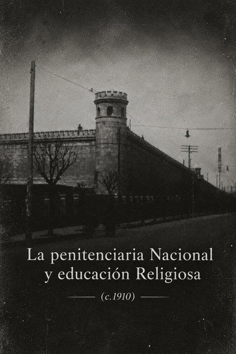Poster film Penitenciaria Nacional y Educación Religiosa