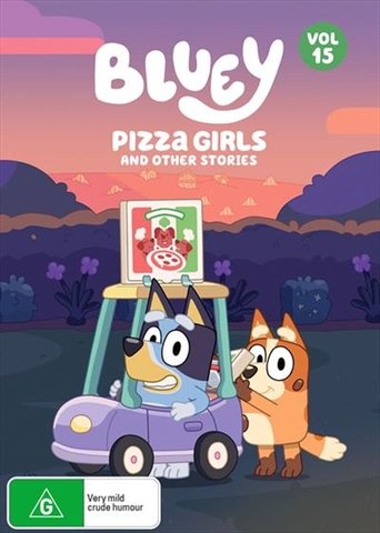 Bluey: Pizza Girls and Other Stories poster