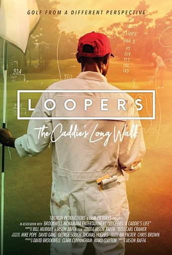 Loopers: The Caddie’s Long Walk movie poster Loopers: The Caddie’s Long Walk Movie Poster