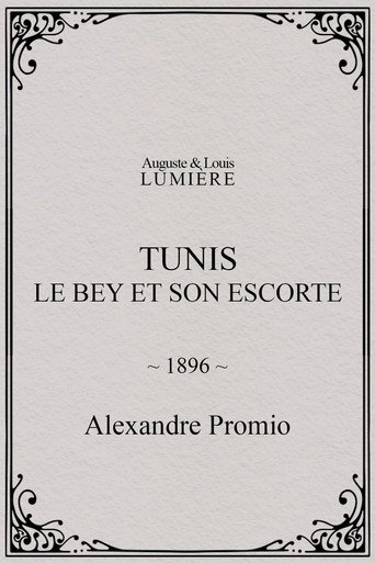 Tunis: Le Bey et son escorte (1896)