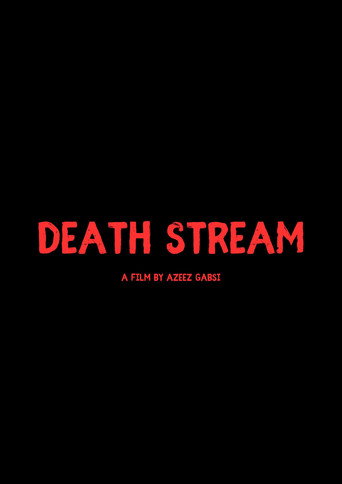 Death Stream poster