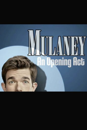 Mulaney: An Opening Act