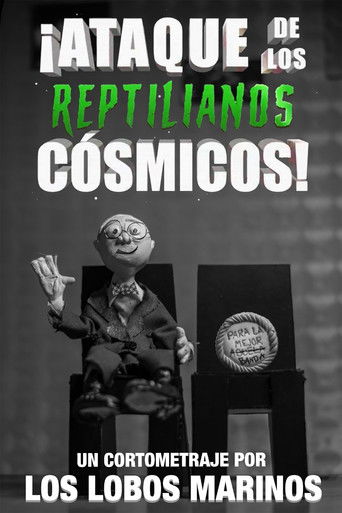 ¡Ataque De Los Reptilianos Cósmicos! poster