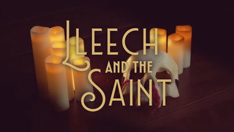 Lleech and the Saint