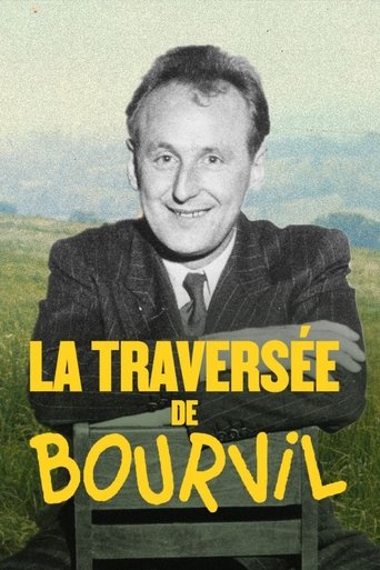 La Traversée de Bourvil (2022) La Traversée de Bourvil (2022)