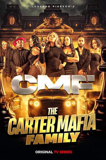 CMF: The Carter Mafia Family