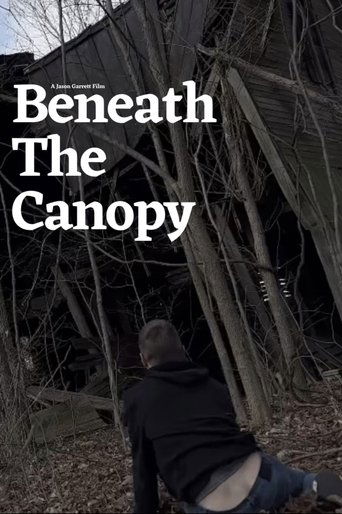 Beneath the Canopy en streaming 