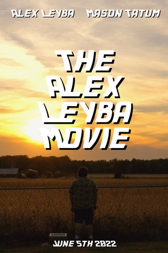 The Alex Leyba Movie