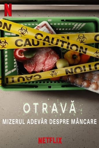 Otravă: Mizerul adevăr despre mâncare