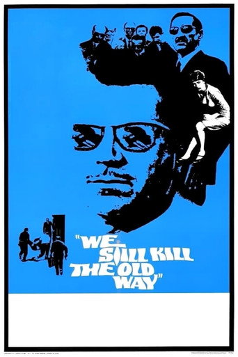 Poster for We Still Kill the Old Way