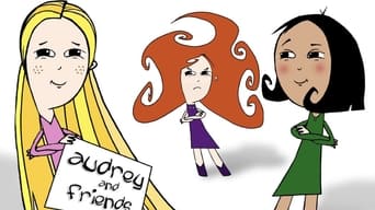 Audrey and Friends (2000-2002)