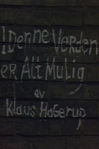 I denne verden er alt mulig (1983)