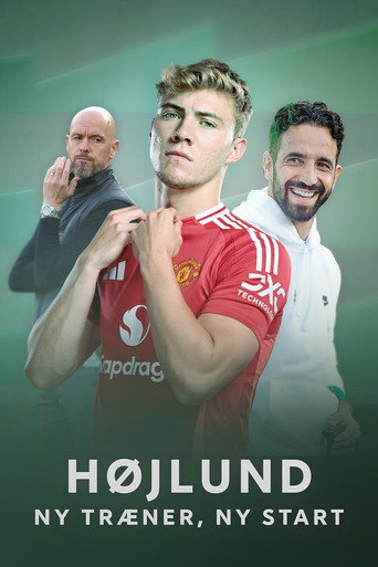 H&oslash;jlund Ny tr&aelig;ner, ny start (2024)
