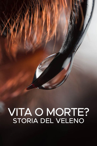 Vita o morte? Storia del veleno poster
