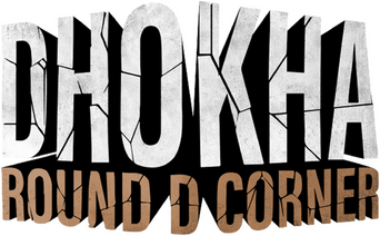 Dhokha: Round D Corner logo