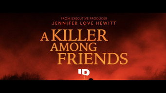 A Killer Among Friends (2025- )