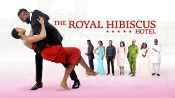 The Royal Hibiscus Hotel (2017)