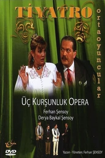 Poster of Üç Kurşunluk Opera