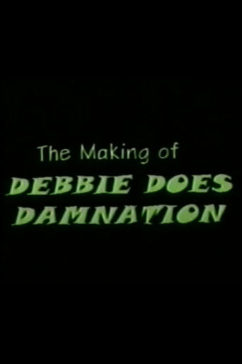 The Making of Debbie Does Damnation (1999)