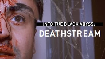 Into the Black Abyss: Deathstream (2022)