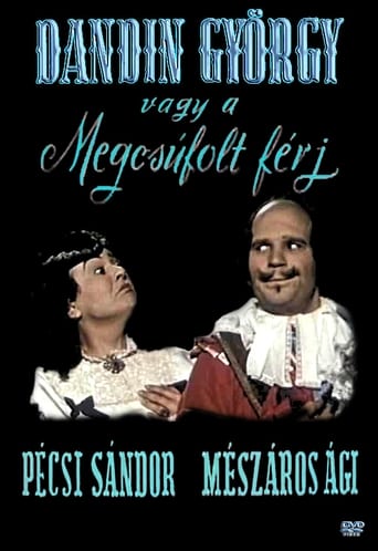 Poster för Dandin György, avagy a megcsúfolt férj