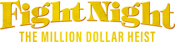 Fight Night: The Million Dollar Heist logo