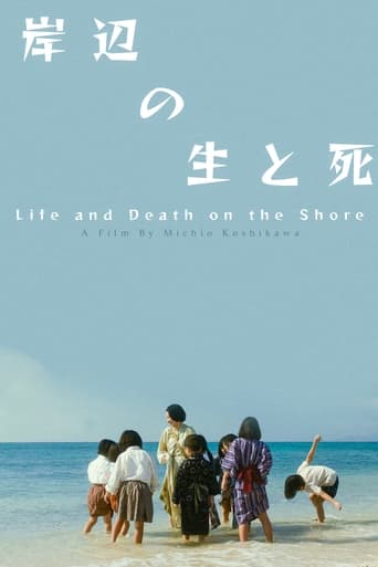Life and Death on the Shore