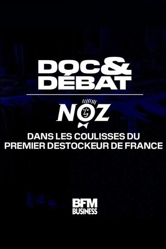 Noz, dans les coulisses du premier destockeur de France poster