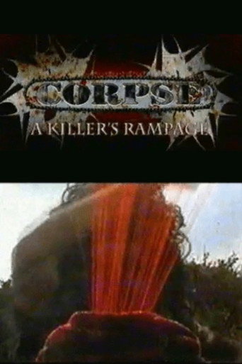 Corpse: A Killer’s Rampage