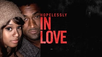 Hopelessly in Love (2020- )