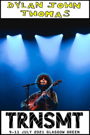 Dylan John Thomas live at TRNSMT 2021 poster