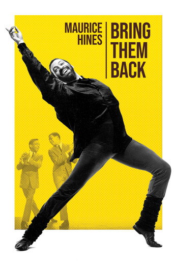 Maurice Hines: Bring Them Back
