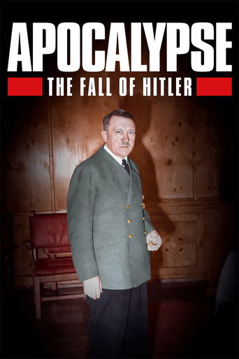 Apocalypse: The Fall of Hitler